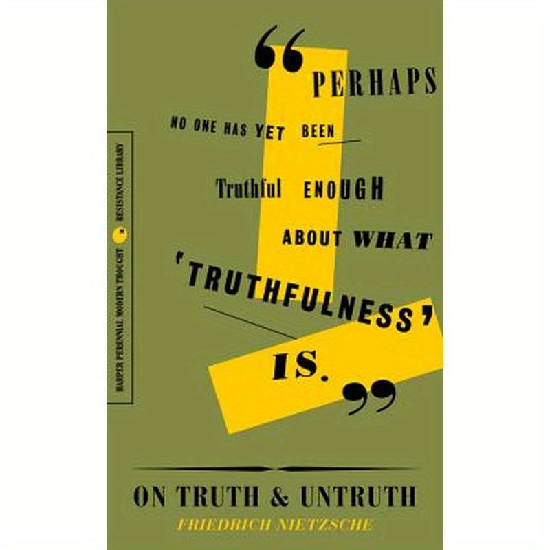 On Truth and Untruth: Selected Writings
