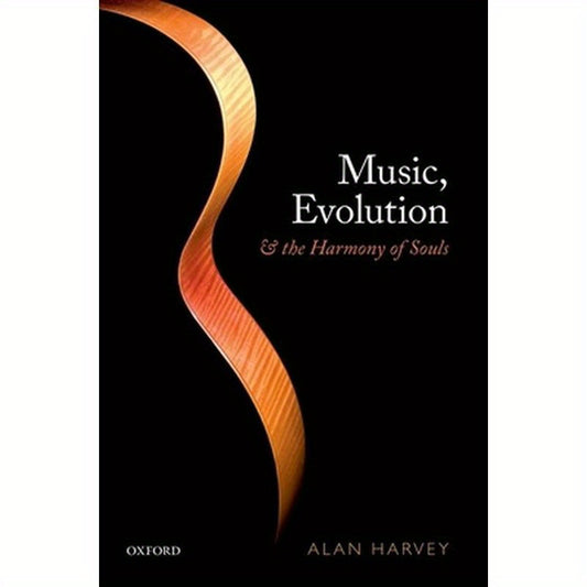 Music, Evolution, and the Harmony of Souls