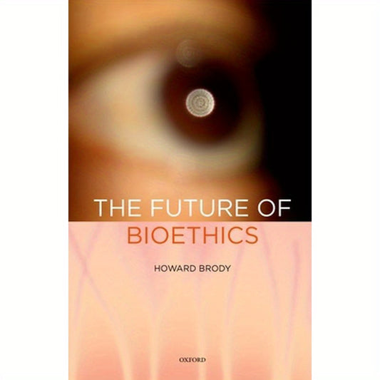 Future of Bioethics