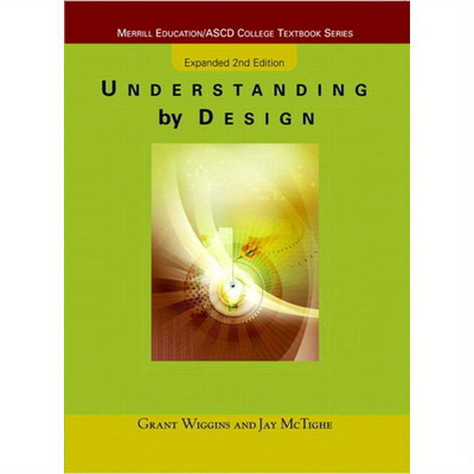 Understanding by Design, Expanded Edition