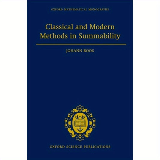 Classical and Modern Methods in Summability
