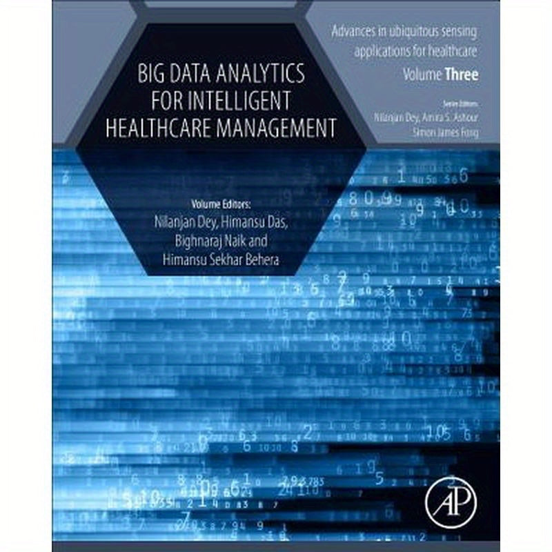 Big Data Analytics for Intelligent Healthcare Management