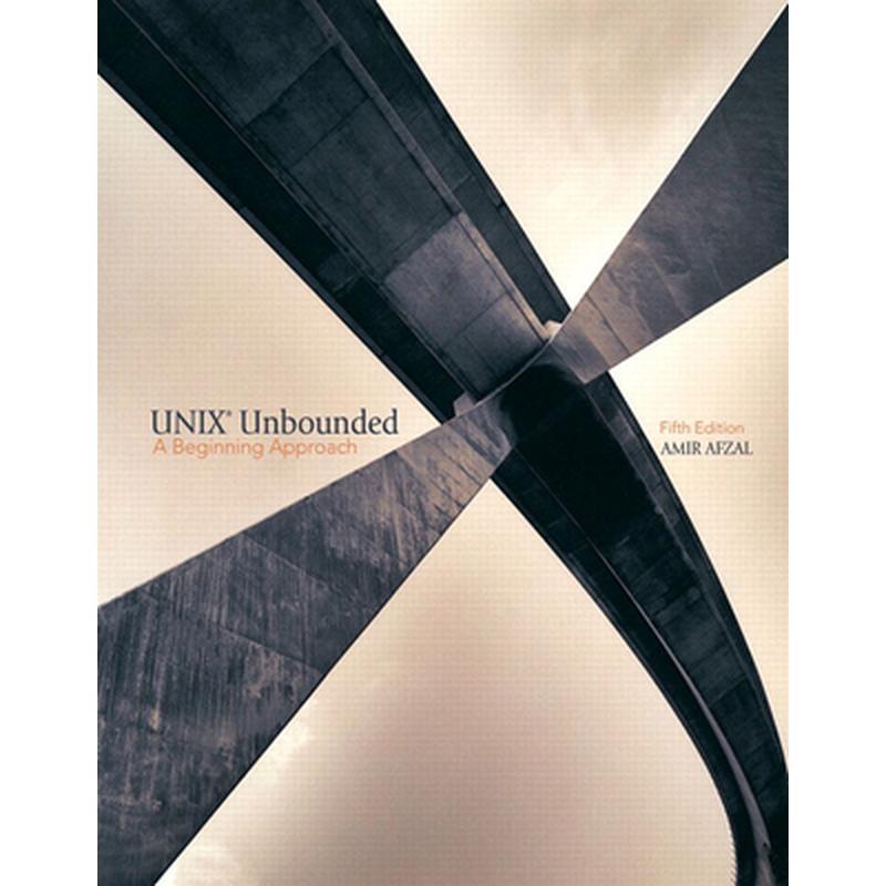 UNIX Unbounded: A Beginning Approach