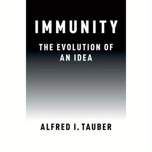 Immunity: The Evolution of an Idea
