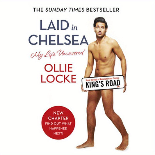 Laid in Chelsea: My Life Uncovered