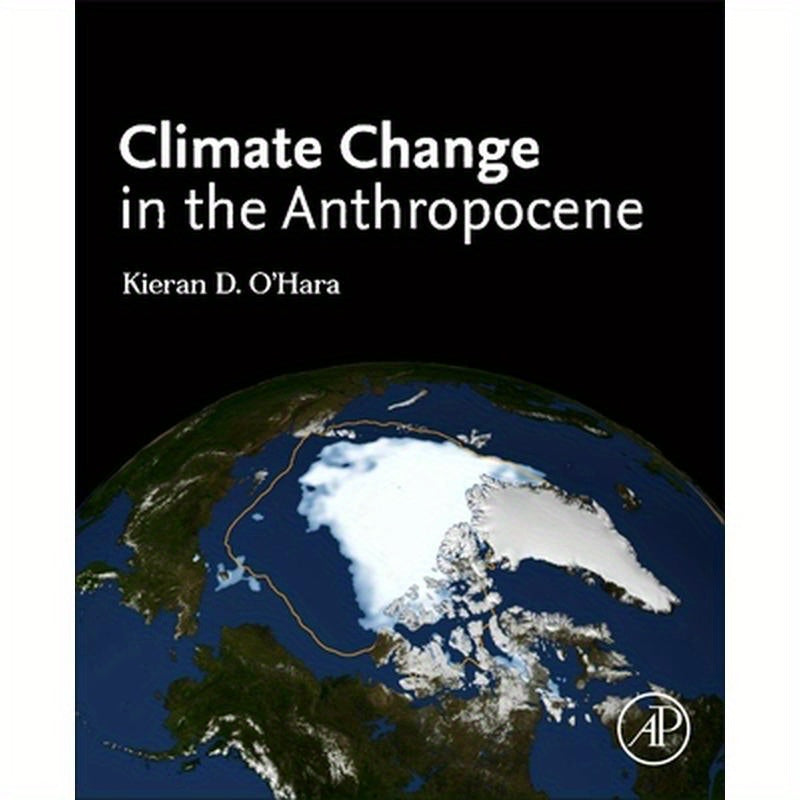 Climate Change in the Anthropocene