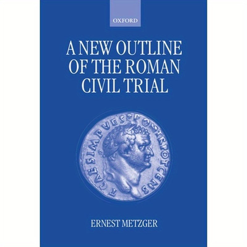 A New Outline of the Roman Civil Trial