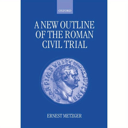 A New Outline of the Roman Civil Trial
