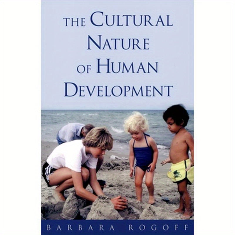 The Cultural Nature of Human Development