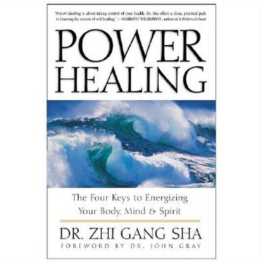Power Healing: Four Keys to Energizing Your Body, Mind and Spirit