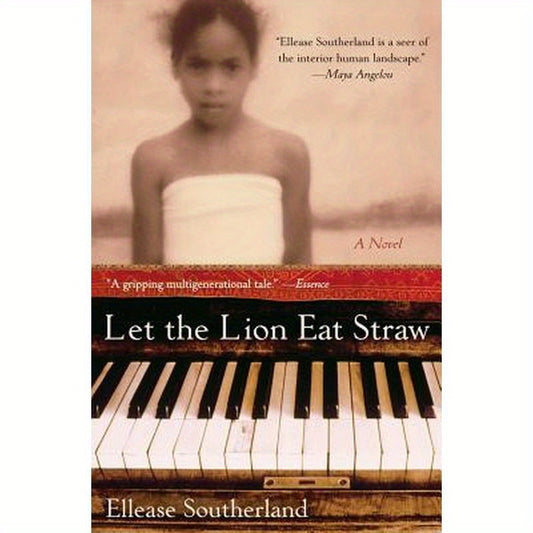 Let the Lion Eat Straw