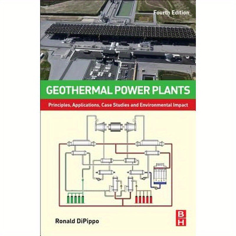 Geothermal Power Plants: Principles, Applications, Case Studies and Environmental Impact