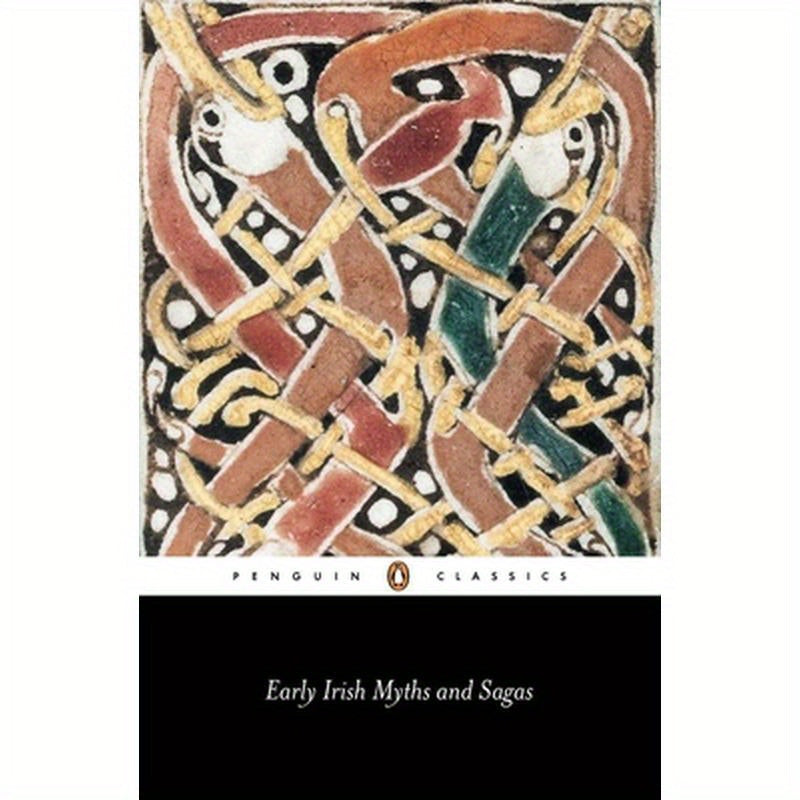 Early Irish Myths and Sagas