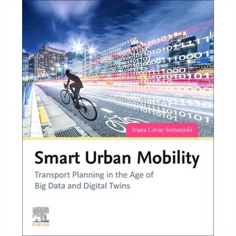 Smart Urban Mobility: Transport Planning in the Age of Big Data and Digital Twins