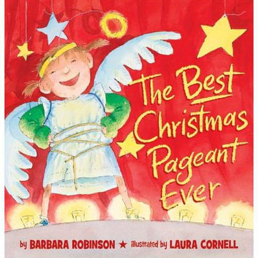 The Best Christmas Pageant Ever (Picture Book Edition): A Christmas Holiday Book for Kids