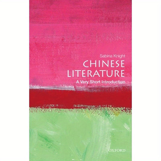 Chinese Literature: A Very Short Introduction