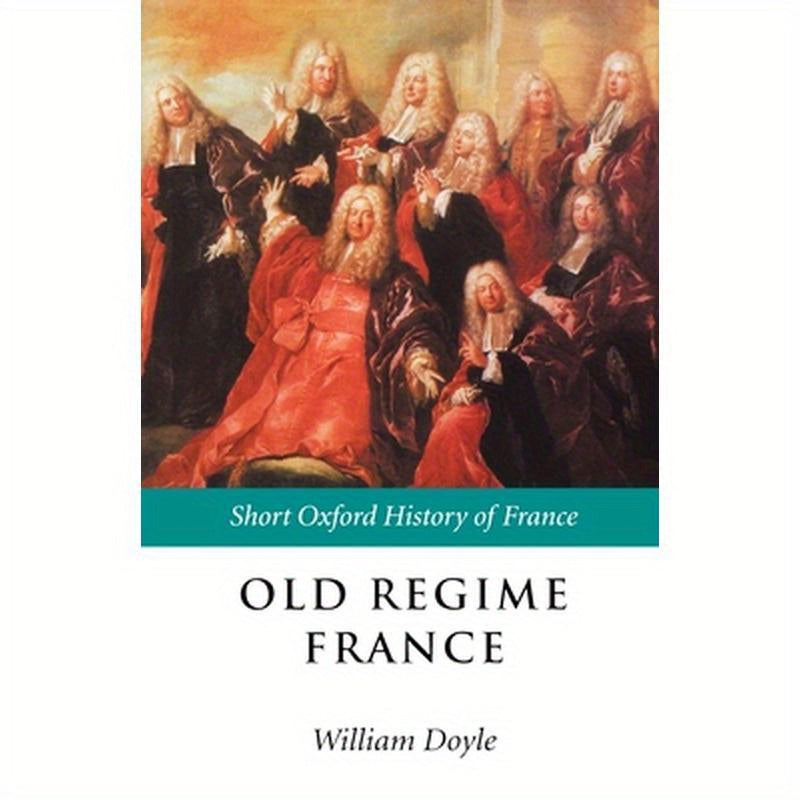 Old Regime France: 1648-1788