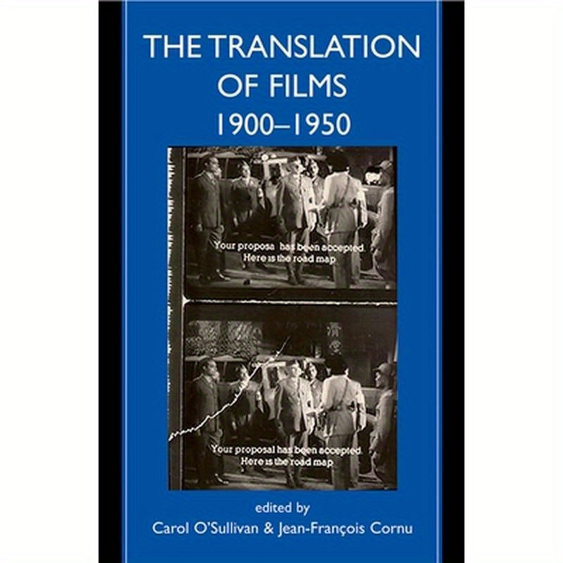 The Translation of Films, 1900-1950