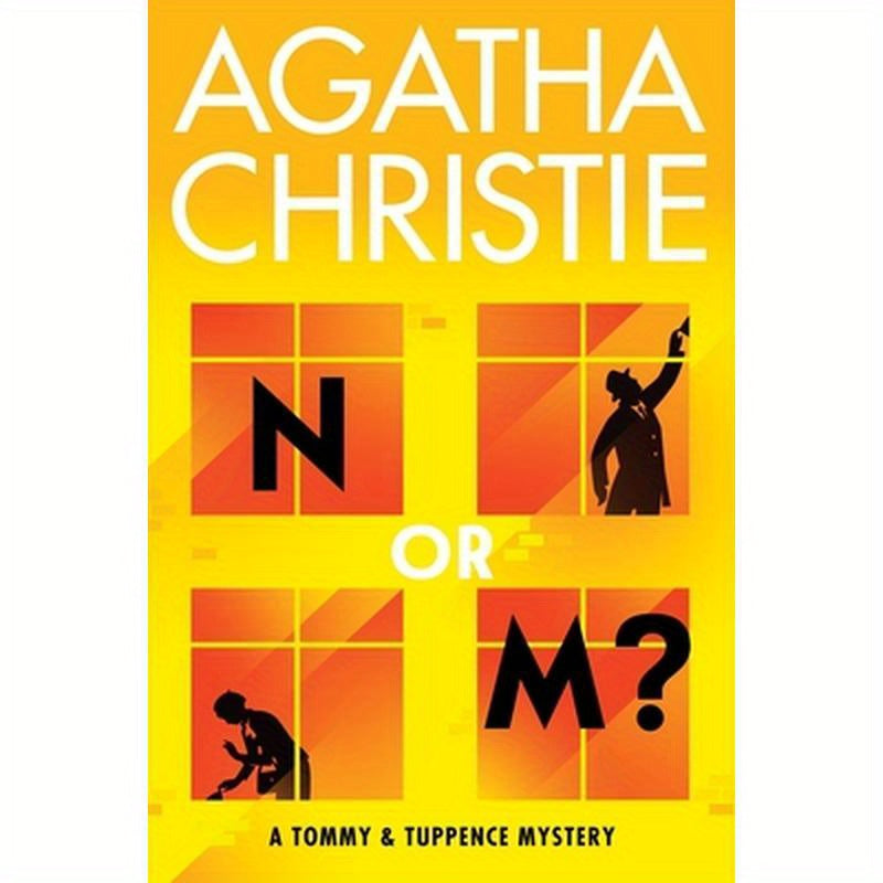 N or M?: A Tommy and Tuppence Mystery: The Official Authorized Edition