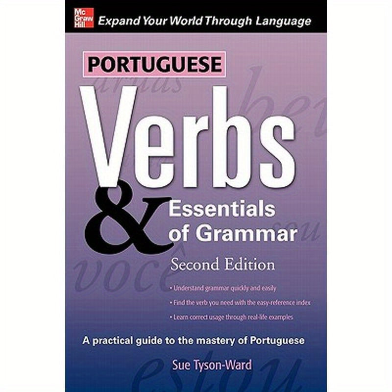 Portuguese Verbs & Essentials of Grammar 2e.