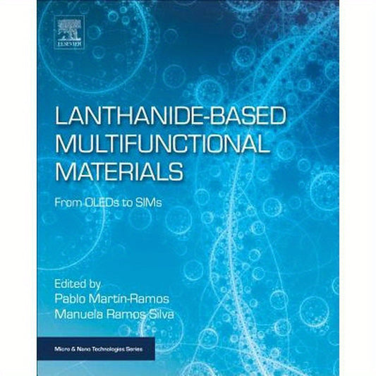 Lanthanide-Based Multifunctional Materials: From Oleds to Sims