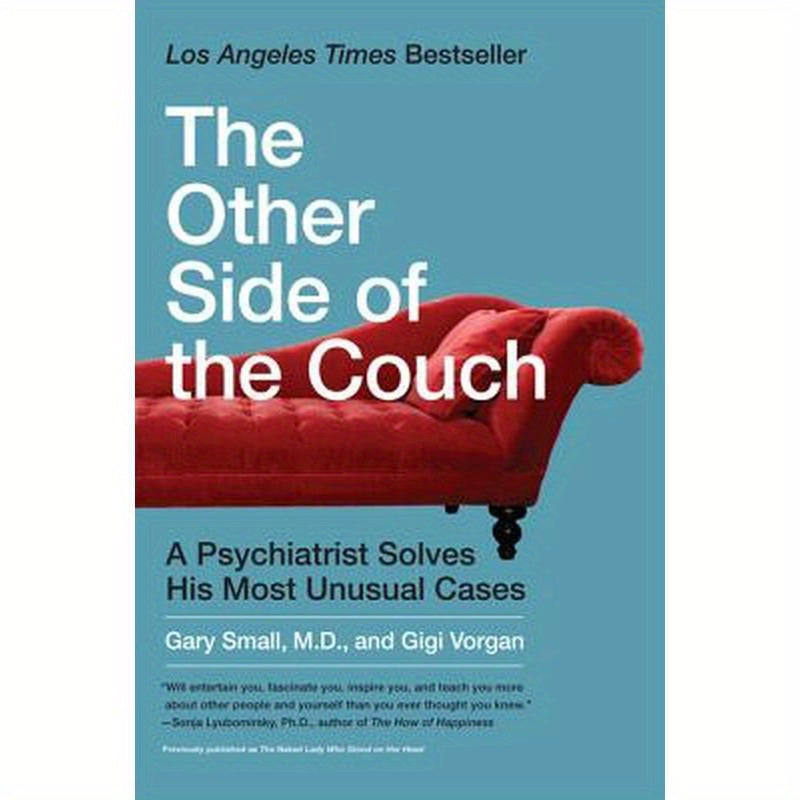 The Other Side of the Couch: A Psychiatrist Solves His Most Unusual Cases