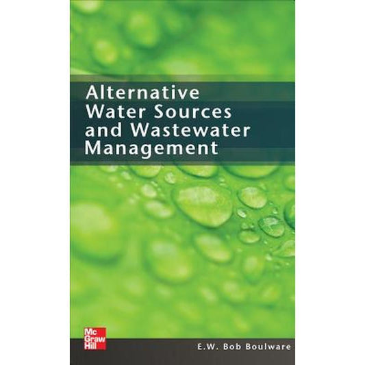 Alternative Water Sources and Wastewater Management