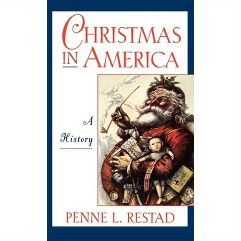 Christmas in America: A History