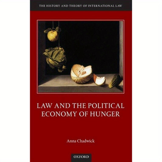 Law and the Political Economy of Hunger
