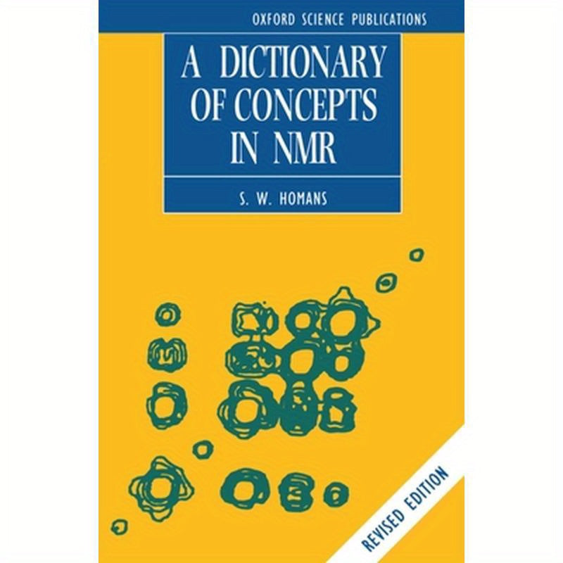 A Dictionary of Concepts in NMR