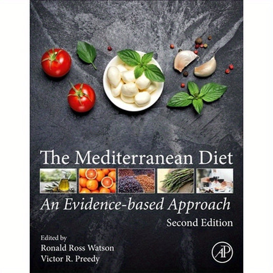 The Mediterranean Diet: An Evidence-Based Approach