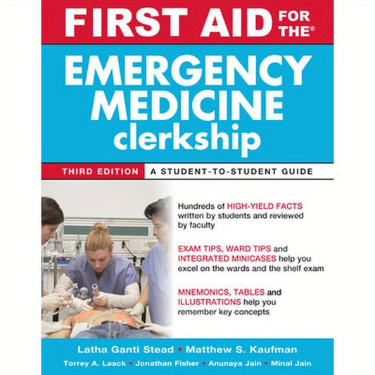 First Aid for the Emergency Medicine Clerkship, Third Edition
