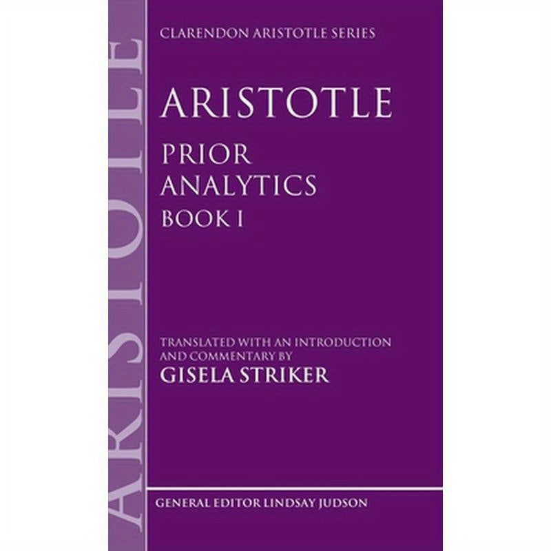 Aristotle, Prior Analytics Book I