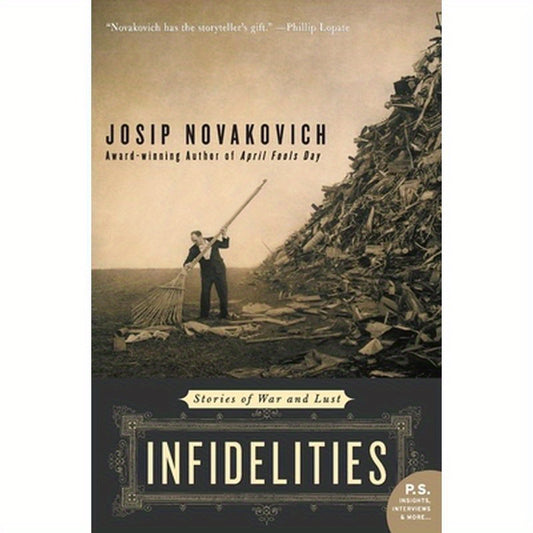 Infidelities: Stories of War and Lust