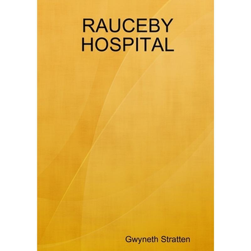 Rauceby Hospital