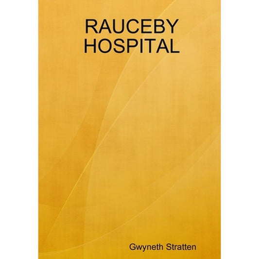 Rauceby Hospital