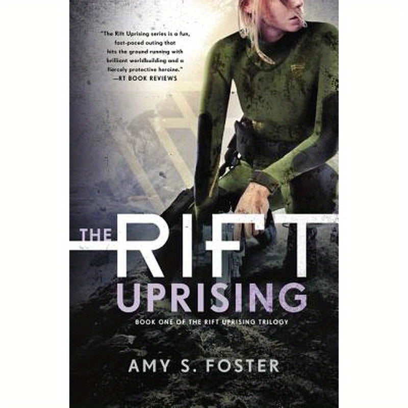 The Rift Uprising: Book One of the Rift Uprising Trilogy