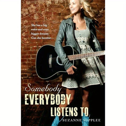 Somebody Everybody Listens to