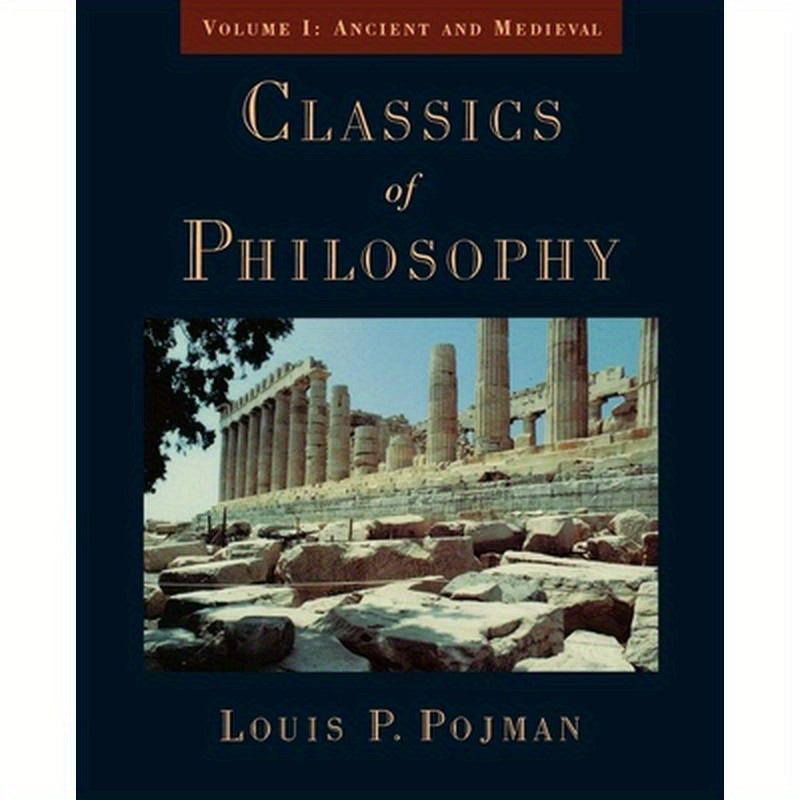 Classics of Philosophy: Volume I: Ancient and Medieval