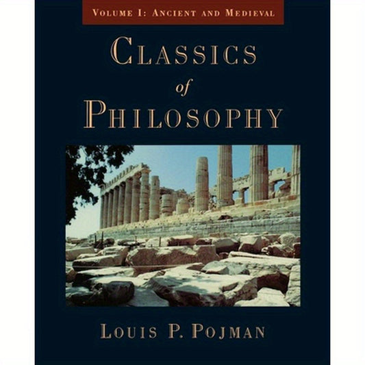 Classics of Philosophy: Volume I: Ancient and Medieval