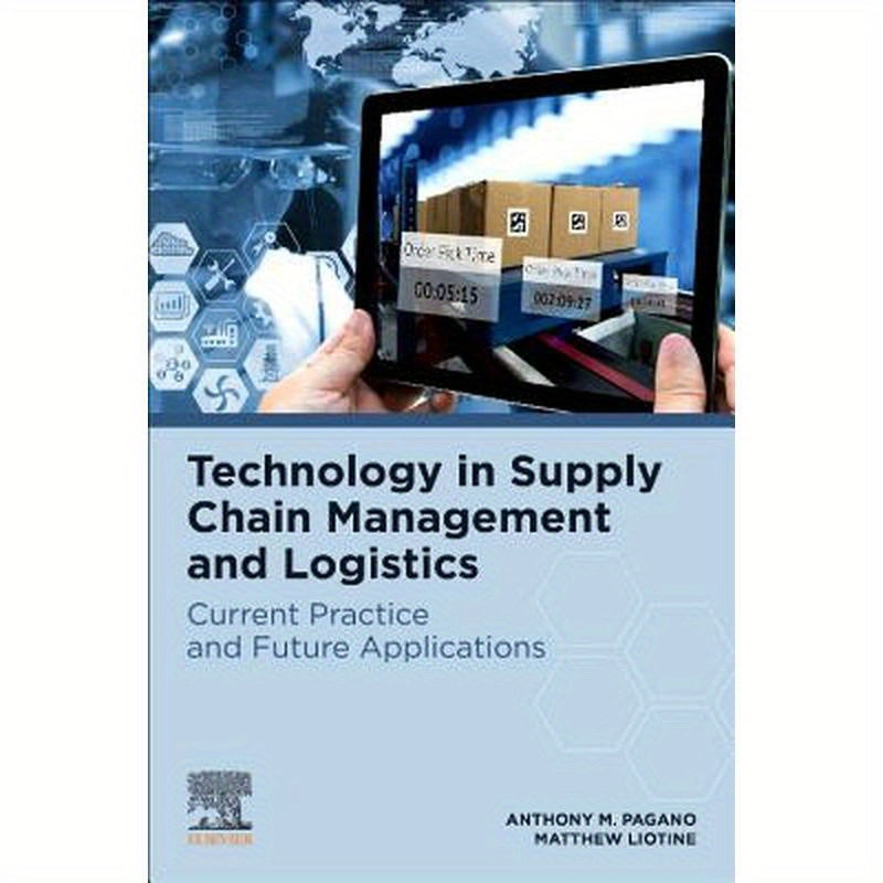 Technology in Supply Chain Management and Logistics: Current Practice and Future Applications