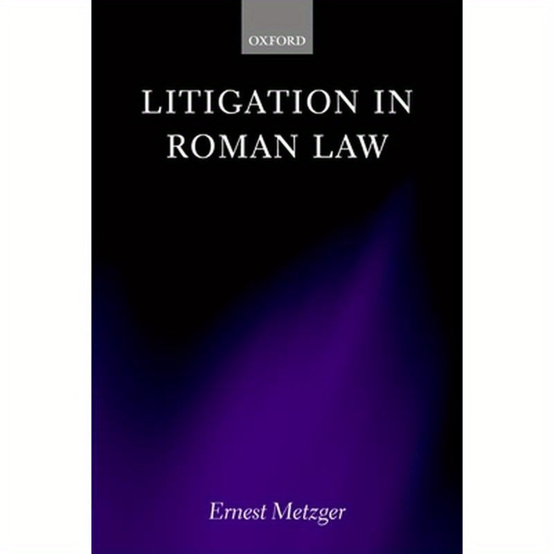 Litigation in Roman Law