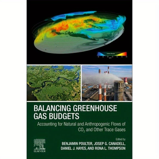 Balancing Greenhouse Gas Budgets: Accounting for Natural and Anthropogenic Flows of CO2 and Other Trace Gases