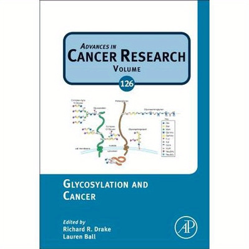 Glycosylation and Cancer: Volume 126
