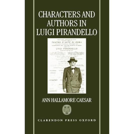 Characters and Authors in Luigi Pirandello
