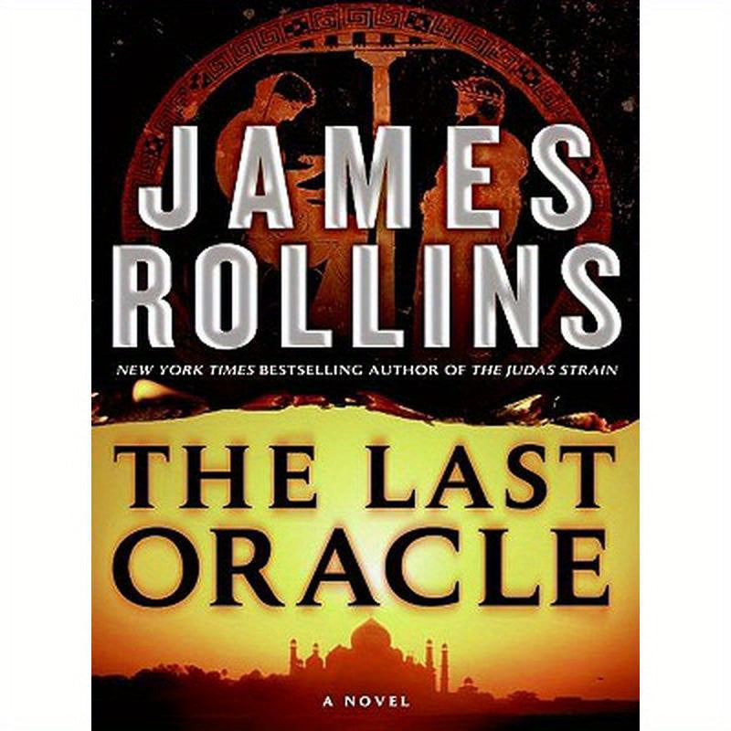 The Last Oracle: A SIGMA Force Novel