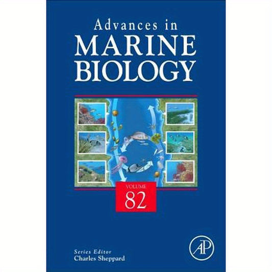 Advances in Marine Biology: Volume 82