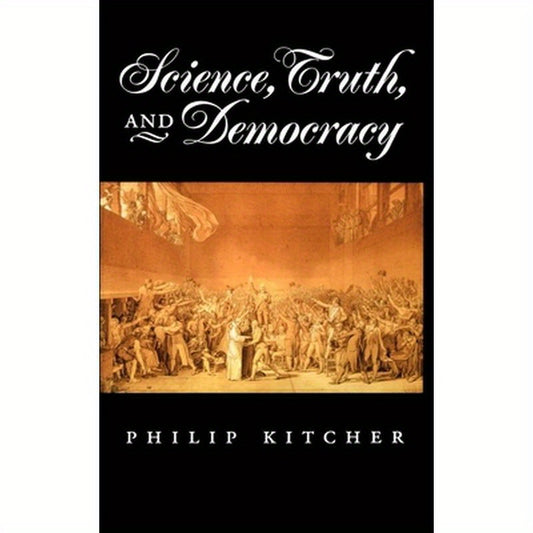 Science, Truth, and Democracy