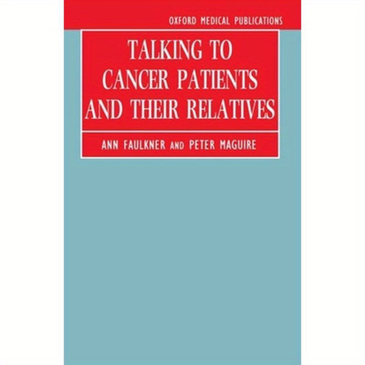 Talking to Cancer Patients and Their Relatives