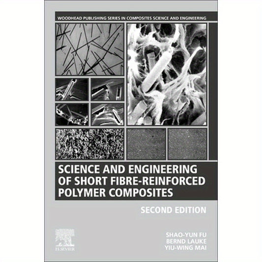 Science and Engineering of Short Fibre-Reinforced Polymer Composites